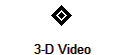 3-D Video